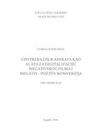 Upotreba DSLR aparata kao alata za digitalizaciju negativskog filma i negativ-pozitiv konverzija