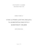 Utjecaj persuazivnog dizajna na korisničko iskustvo i korisnikov odabir