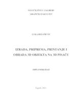 Izrada, priprema, printanje i obrada 3D objekta na 3D pisaču