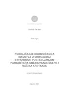 Poboljšanje korisničkoga iskustva u virtualnoj stvarnosti postavljanjem parametara oblikovanja scene i načina kretanja